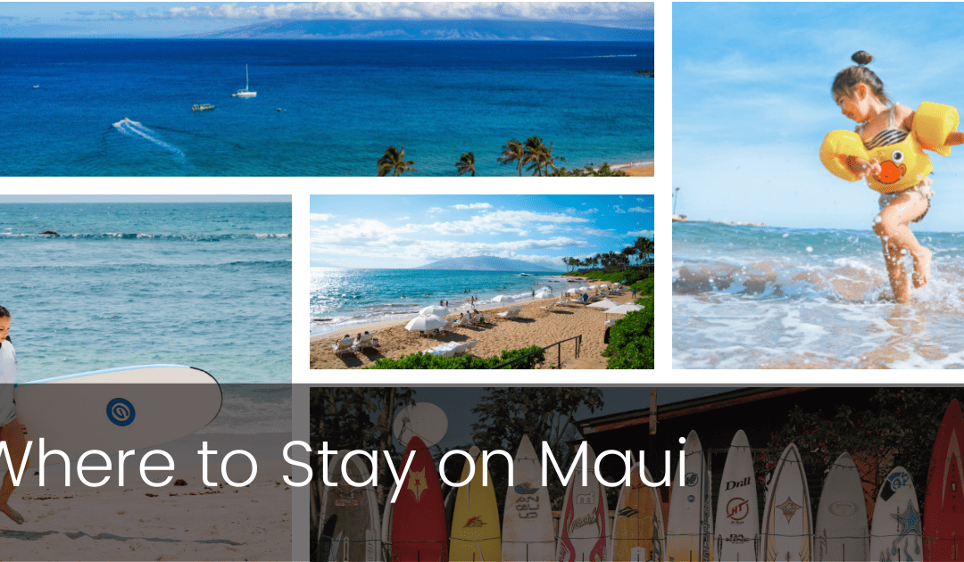 Where To Stay On Maui